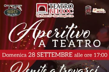 L'immagine è una locandina per un evento intitolato "Aperitivo a Teatro", che si terrà domenica 28 settembre alle ore 17:00 presso il Teatro Belloc, situato in Via Piave 15 a San Giorgio C.se.

Il testo principale invita il pubblico a partecipare all'evento per scoprire la nuova stagione teatrale 2025-2026 e la stagione letteraria del Museo Nòssi Ràis. L'evento si concluderà con un aperitivo. L'ingresso è libero, ma fino ad esaurimento dei posti disponibili.

La locandina è decorata con elementi grafici che richiamano il tema teatrale, come un sipario rosso e dettagli di luci scintillanti. In basso sono riportati i contatti per maggiori informazioni: un numero di telefono e un indirizzo e-mail per il Teatro Belloc. Inoltre, sono visibili i loghi di vari sponsor e collaboratori, tra cui il ristorante "La Luna" e "Nuova Agraria".

L'evento è pensato per chi vuole conoscere in anteprima le proposte culturali per la stagione, in un'atmosfera conviviale e informale.