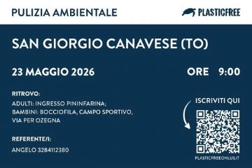 Locandina informativa per un evento di pulizia ambientale organizzato da Plastic Free a San Giorgio Canavese (TO).

    Data e Ora: 23 maggio 2026 alle ore 9:00.

    Punti di ritrovo: Ingresso Pininfarina (adulti) e Bocciofila/Campo Sportivo in Via per Ozegna (bambini).

    Contatto: Referente Angelo (3284112380).

    Azione richiesta: Codice QR presente per l'iscrizione sul sito plasticfreeonlus.it.

    Partner: Patrocinio del Comune di San Giorgio Canavese e supporto di "Playzone Forever Fun".

    Elemento visivo: Foto di volontari in maglia blu Plastic Free che raccolgono rifiuti in un sacco trasparente.