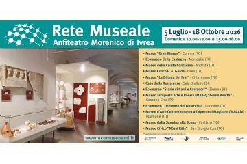 Manifesto della Rete Museale dell'Anfiteatro Morenico di Ivrea. Apertura dal 5 luglio al 18 ottobre 2026, ogni domenica dalle 10:00 alle 12:00 e dalle 15:00 alle 18:00. Il manifesto mostra una fotografia del Museo Civico P.A. Garda di Ivrea con reperti archeologici esposti. Sono elencati i musei aderenti alla rete: Museo "Gran Masun" (Carema), Ecomuseo della Castagna (Nomaglio), Museo della Civiltà Contadina (Andrate), Museo Civico P.A. Garda (Ivrea), Museo "La Bòtega del Frèr" (Chiaverano), Casa della Resistenza (Sala Biellese), Ecomuseo "Storie di Carri e Carradori" (Zimone), Museo all'Aperto Arte e Poesia "Giulia Avetta" (Cossano Canavese), Ecomuseo L'Impronta del Ghiacciaio (Caravino), Museo d'Arte Contemporanea all'Aperto di Maglione (MACAM), Museo dalla Saggina alla Scopa (Foglizzo) e Museo Civico "Nòssi Ràis" (San Giorgio Canavese). In basso è riportato il sito www.ecomuseoami.it.