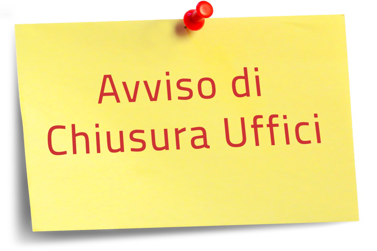 Foglio giallo appeso con puntina rossa recante la scritta in colore rosso "Avviso di Chiusura Uffici"